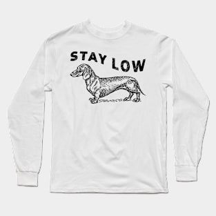 Dachshund Stay Low Adventure Dog White Long Sleeve T-Shirt